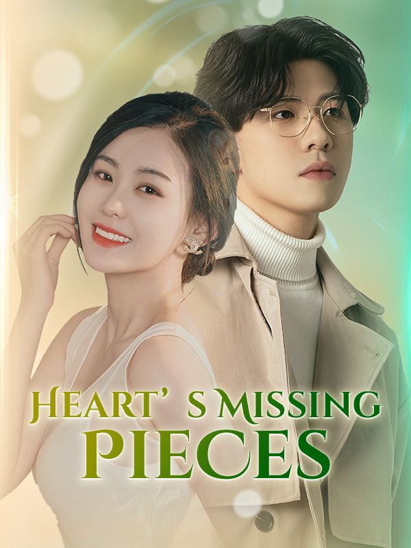 短剧《Heart&#039;s Missing Pieces$Joshua$Quinn$$Wendy$Quinn》