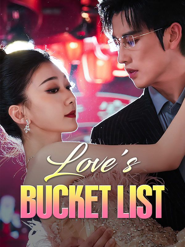 短剧《Love&#039;s Bucket List$Miguel$Lopez$$Hannah$Garcia》