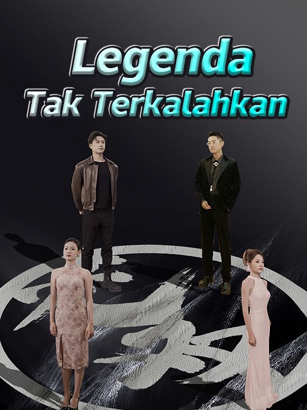 短剧《Legenda Tak Terkalahkan (Sulih Suara)$Tyler$$Kaia》