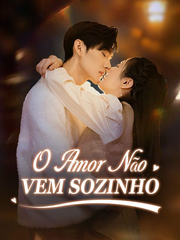 短剧《O Amor Não Vem Sozinho$Isaura$Branco$$Lisandro$Araújo》