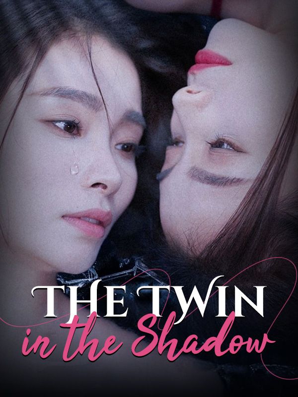 短剧《The Twin in the Shadow$Dolores$Leighton$$Julian$Grimsworth》