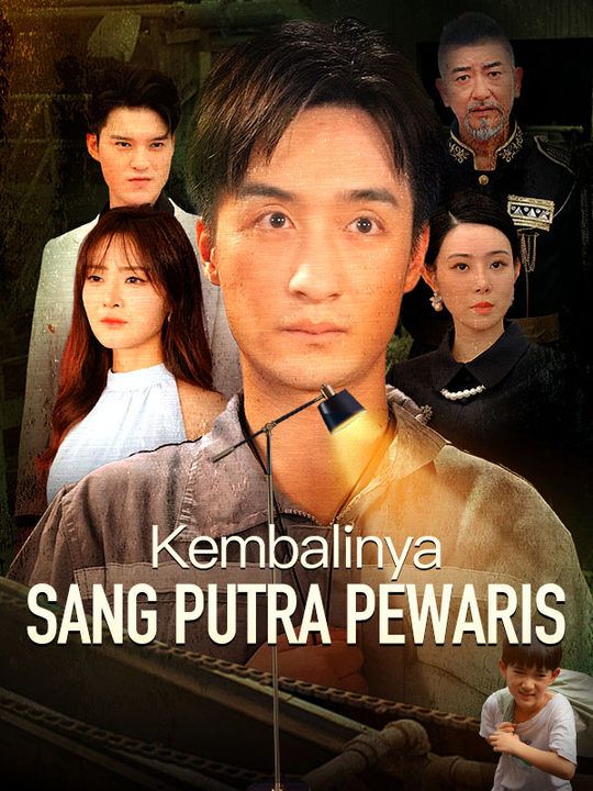 短剧《Kembalinya Sang Putra Pewaris(Sulih Suara)$Tommy$Lutfi$$Sherly$Martono》