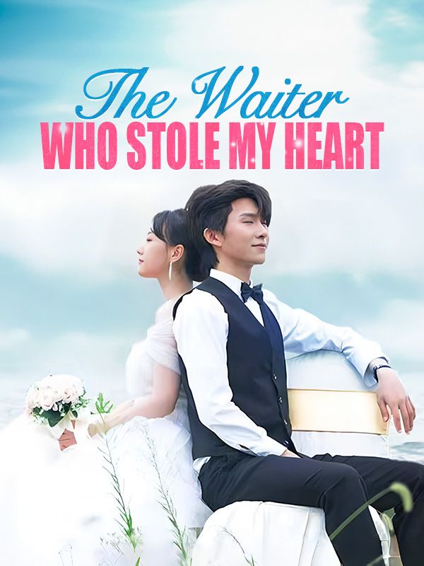 短剧《The Waiter Who Stole My Heart$Charles$Damen$$Irene$Murphy》