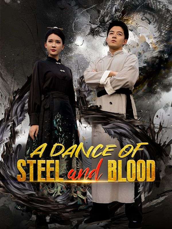 A Dance of Steel and Blood$Blake$Koch$$Lucinda$Hudson  第1张