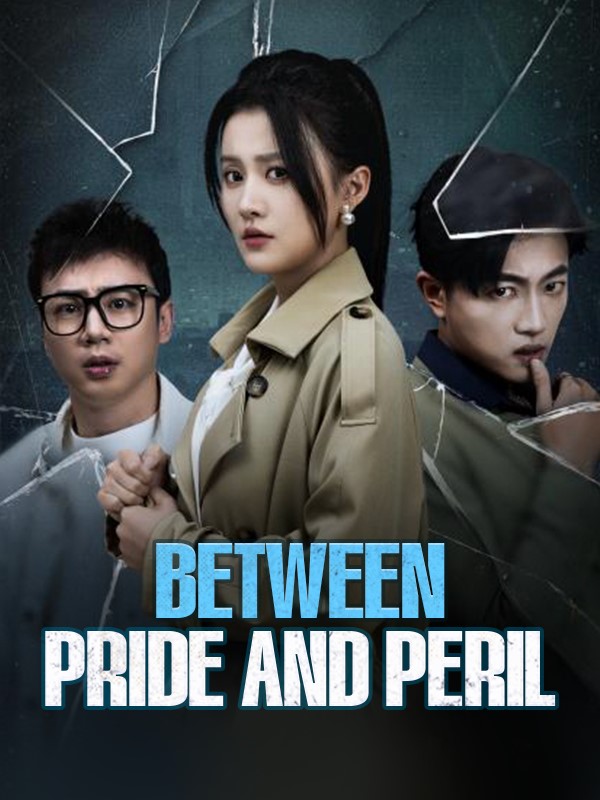 短剧《Between Pride and Peril$Jane$Holt$$Phil$Soot》