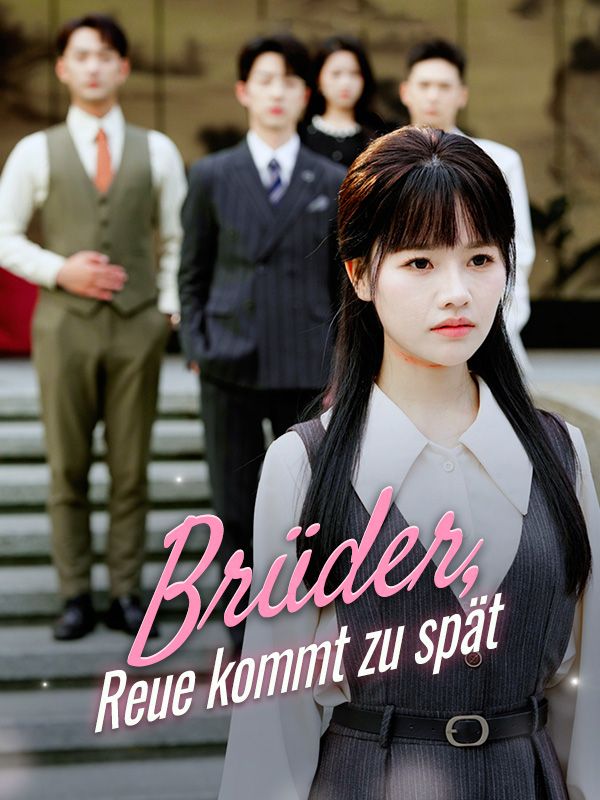 短剧《Brüder, Reue kommt zu spät$Till$Graf$$Kira$Graf》