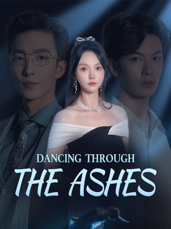 短剧《Dancing Through the Ashes$Fiona$Hart$$James$Clark》