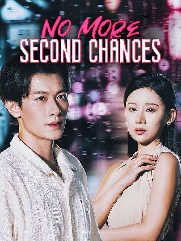 短剧《No More Second Chances$Titus$Jensen$$Julie$Quinn》