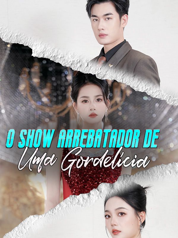 短剧《O Show Arrebatador de Uma Gordelícia$Magda$Silveira》