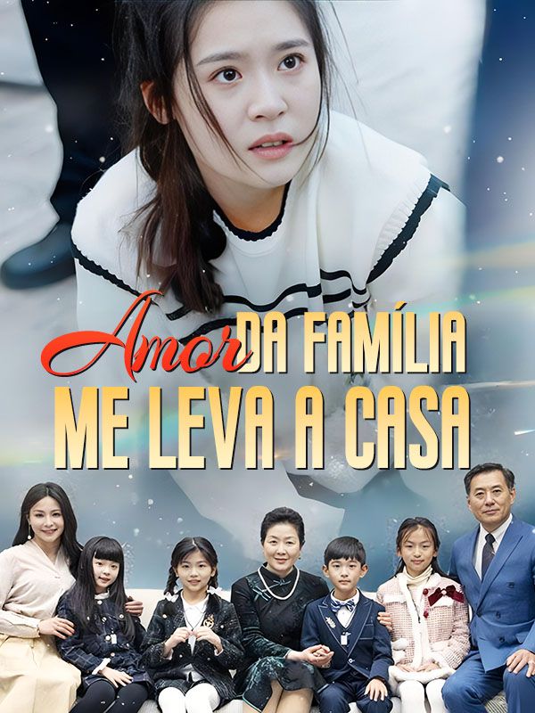 短剧《Amor Familiar Me Leva a Casa$Samuel$Paiva$$Valentina$Vila》