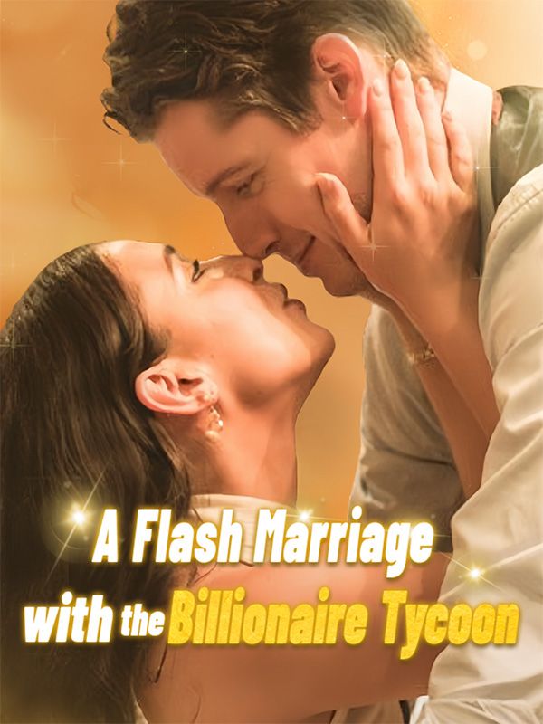 短剧《A Flash Marriage with the Billionaire Tycoon$Elise$Lucian》