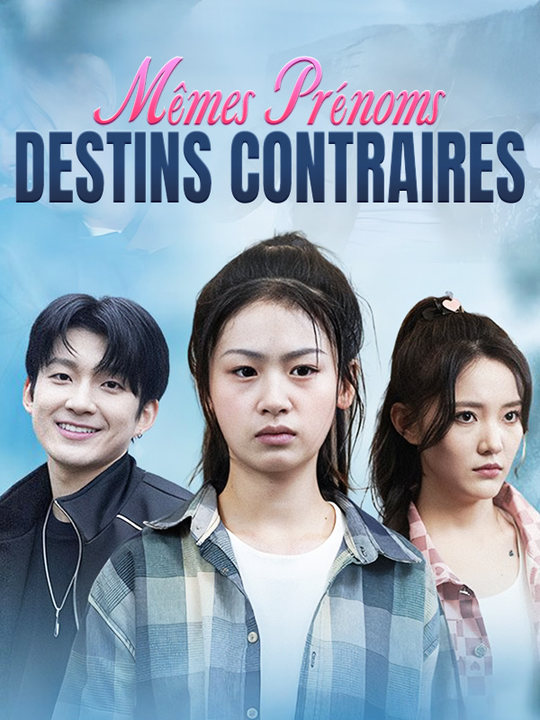 短剧《Mêmes Prénoms, Destins Contraires$Denise$Rey》