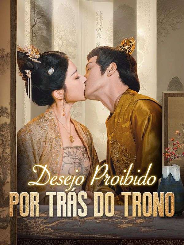 短剧《Desejo Proibido por trás do Trono$Gaspar$Queiroz$$Manuela$Cardoso》