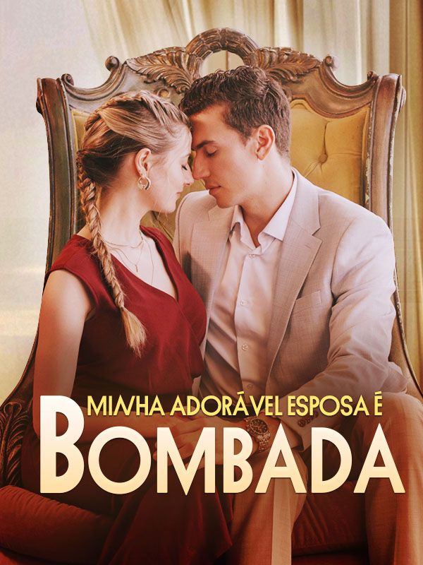 短剧《Minha Adorável Esposa É Bombada$Joel$$Bruna》