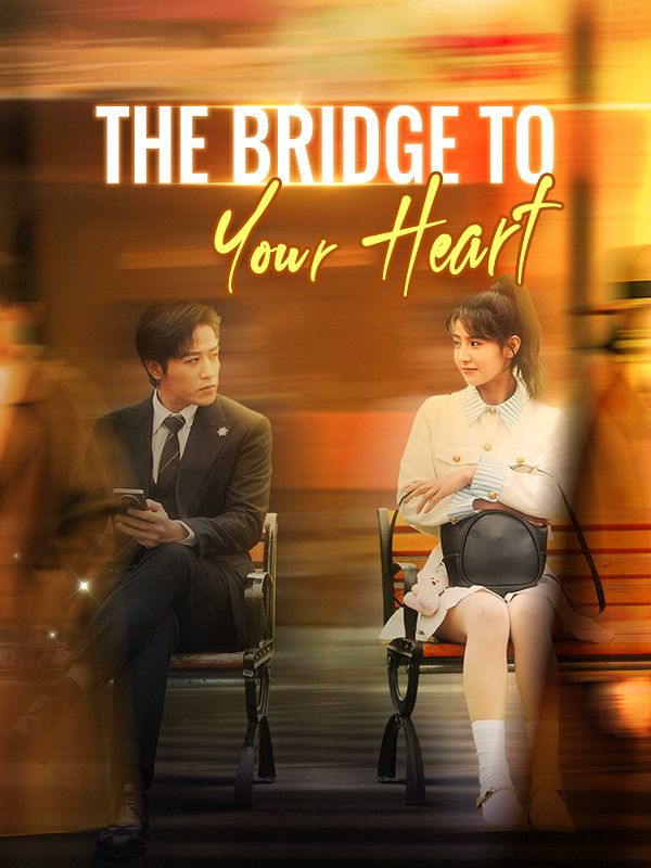 The Bridge to Your Heart$Chloe$Ford$$Sean$Lloyd  第1张