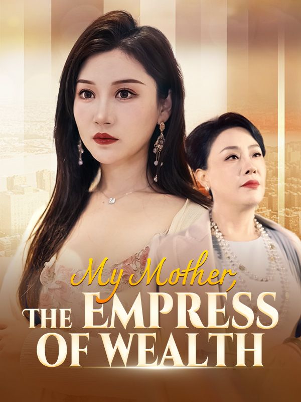 My Mother, The Empress of Wealth$Bruce$Gill$$Ivy$Yule  第1张