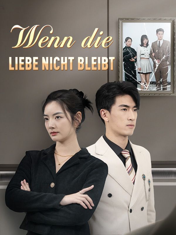 Titel Wenn die Liebe nicht bleibt$Hauptrolle$Sophie$Müller$$Lukas$Hoffmann  第1张