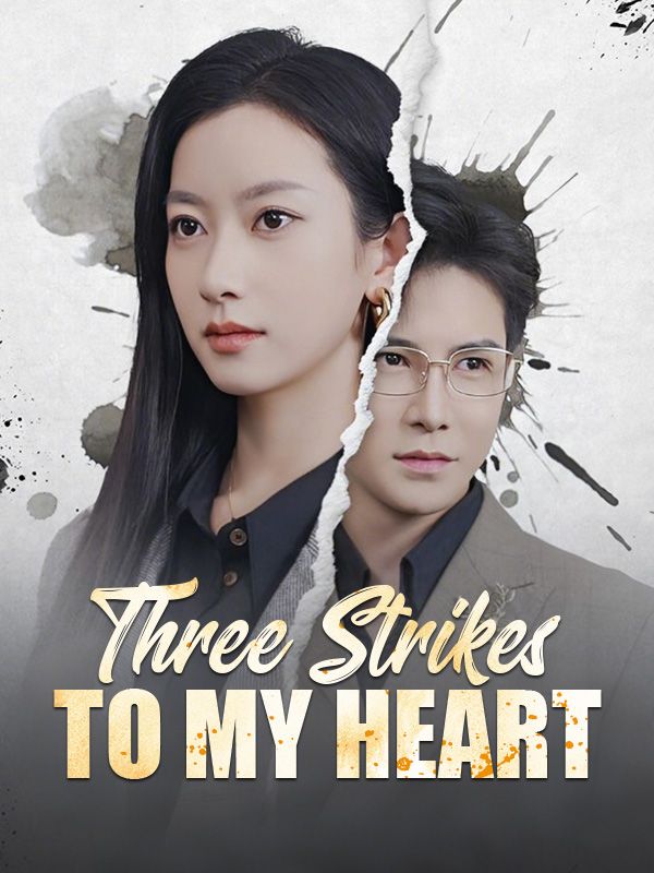 Three Strikes to My Heart$Eve$Wilde$$Hugh$Grimm  第1张