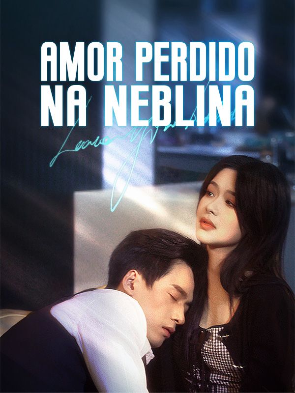 短剧《Amor Perdido na Neblina$Mauro$Álvares$$Cesária$Abreu》