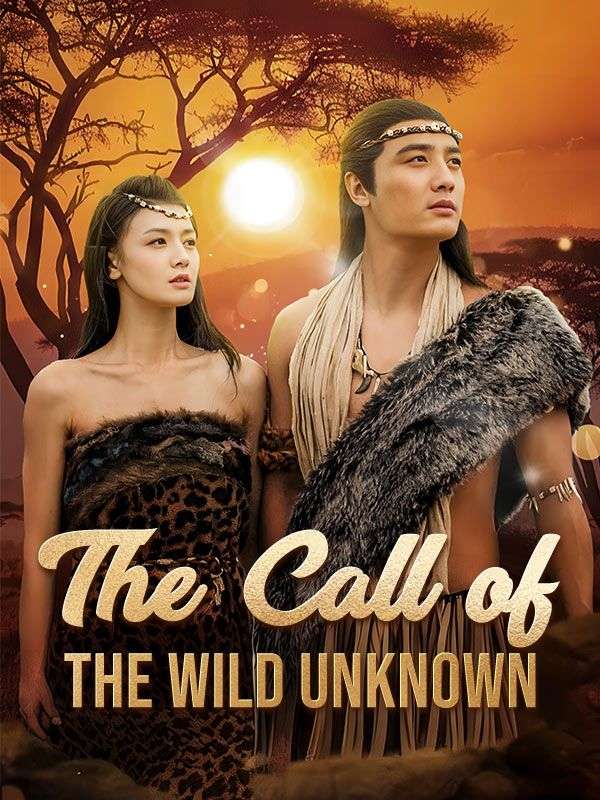 短剧《The Call of the Wild Unknown$Jean$Hudson$$Kaid》