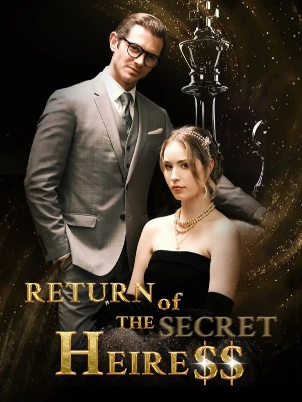 短剧《Return of the Secret Heiress$Bryan$Laura》