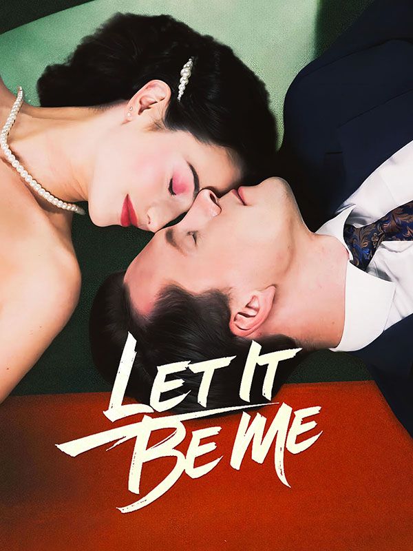 短剧《Let It Be Me$Jackson$Charlotte》