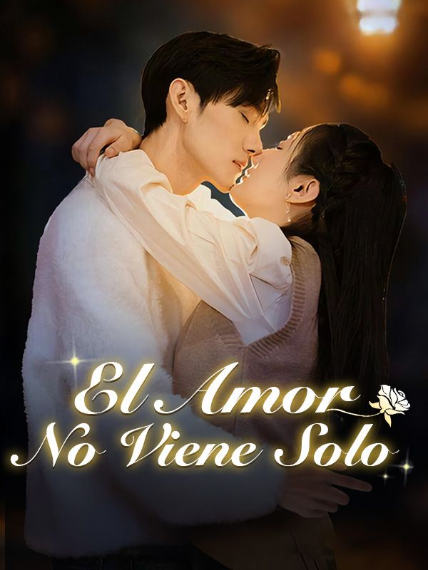 短剧《El Amor No Viene Solo (Doblado)$Carlos$Esteban$Sofía$Abel》