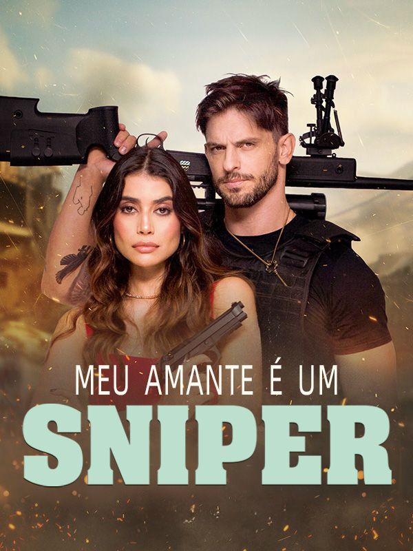 短剧《My Lover Is A Sniper》