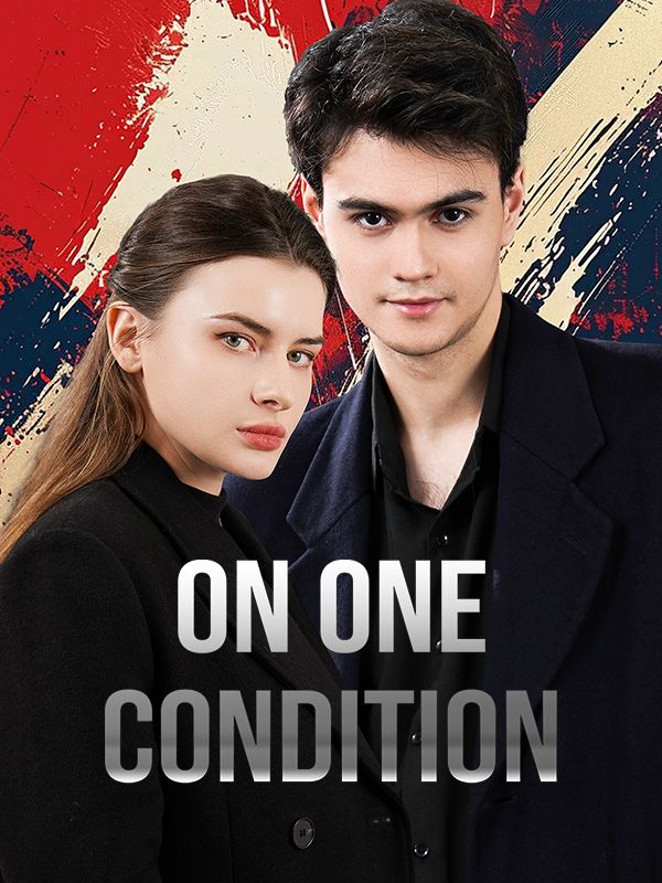 On One Condition$Ethan$Cassie  第1张