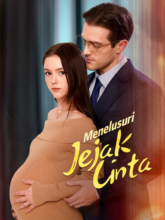 短剧《Menelusuri Jejak Cinta$Sebastian$Harrington$$Ella$Reed》