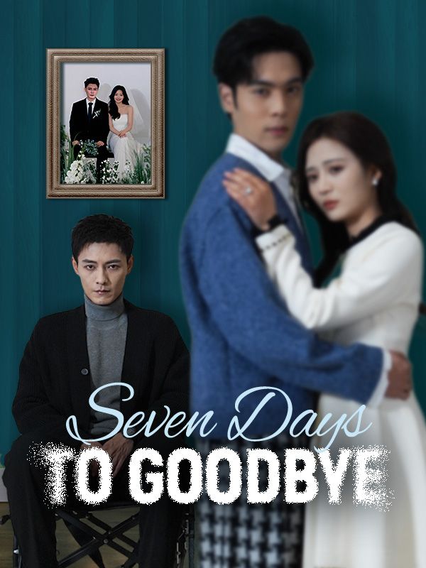 Seven Days to Goodbye$Jake$Grant$$Rena$Jonas  第1张