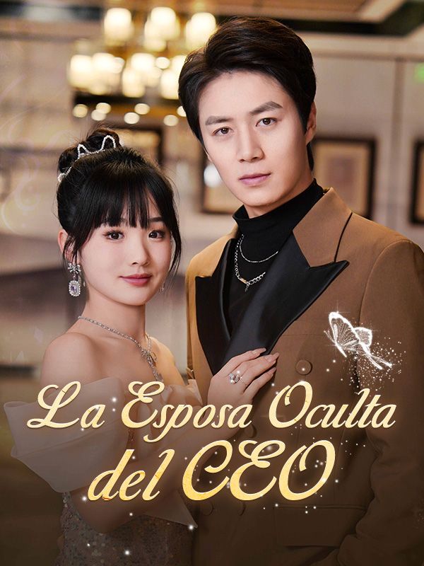 短剧《La Esposa Oculta del CEO$Gina$Costa$$Félix$Delgado》