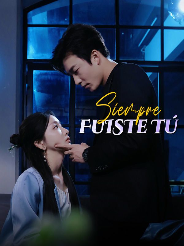 Siempre Fuiste Tú$Luisa$Abel$$Carlos$Pérez短剧