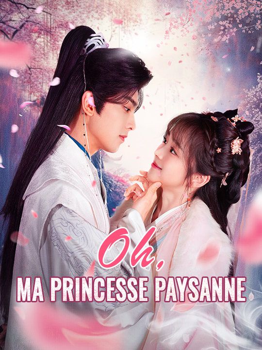 Oh, Ma Princesse Paysanne$Sandrine$Roche$Jérôme$Gaillard短剧