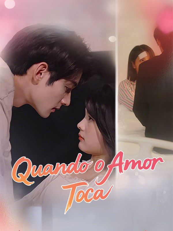 短剧《Quando o Amor Toca$Neusa$Barbosa$Otávio$Ramos》