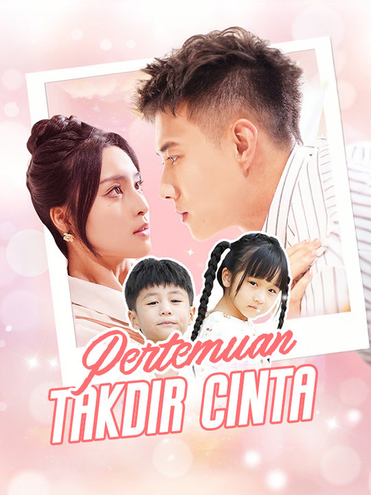 短剧《Pertemuan Takdir Cinta$Jevan$Pramana$Vian$Kinan》