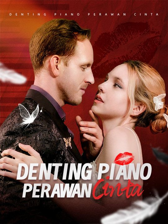 短剧《Denting Piano Perawan Cinta$Antonio$$Shannon》